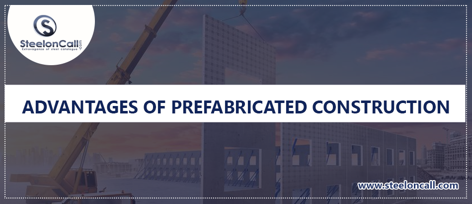 Advantages of Prefabricated Construction