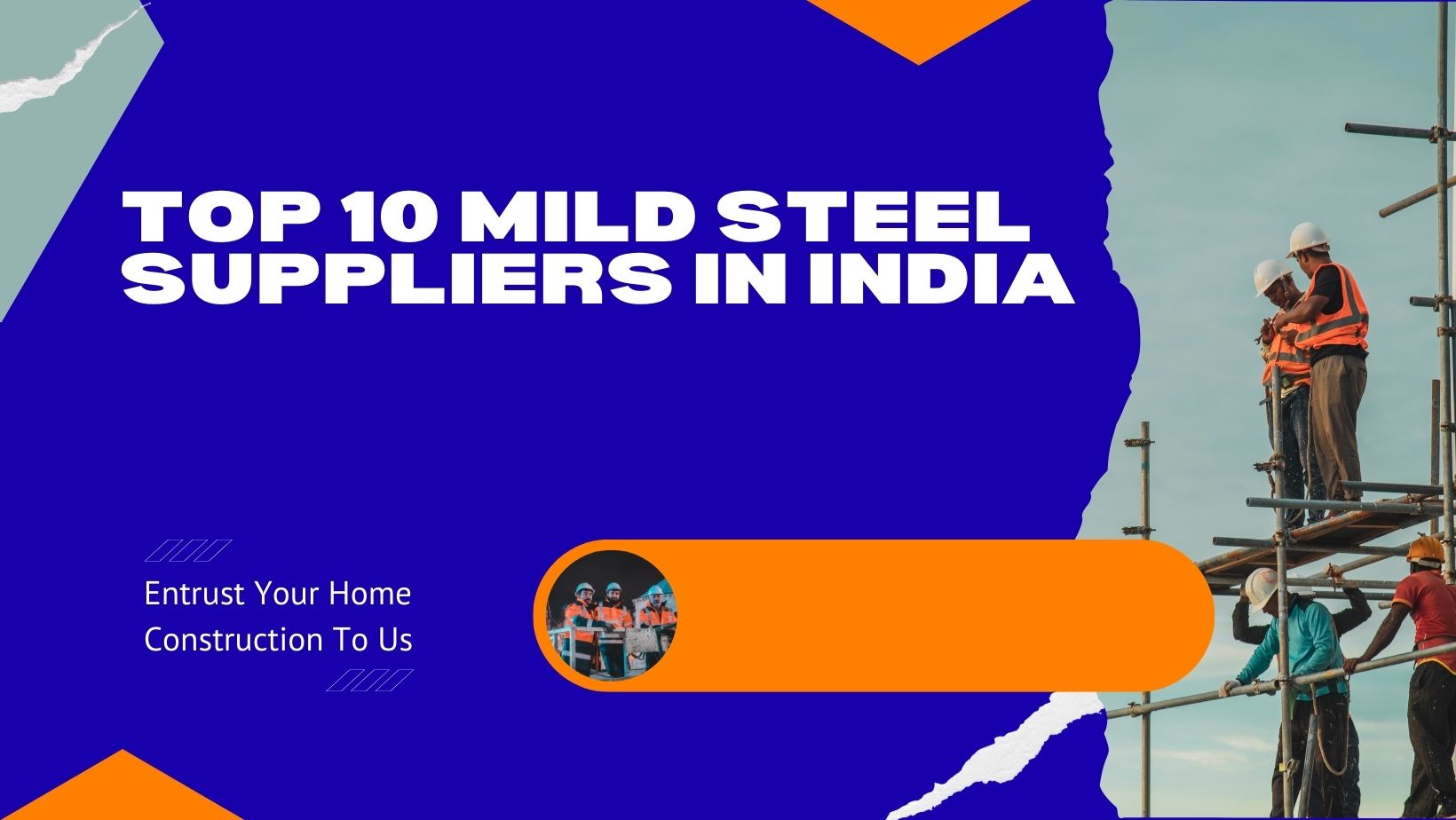 Top 10 Mild Steel Suppliers in India for Construction & Manufacturing (2025 Edition)