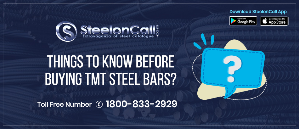 Things To Know Before Buying TMT Steel Bars?