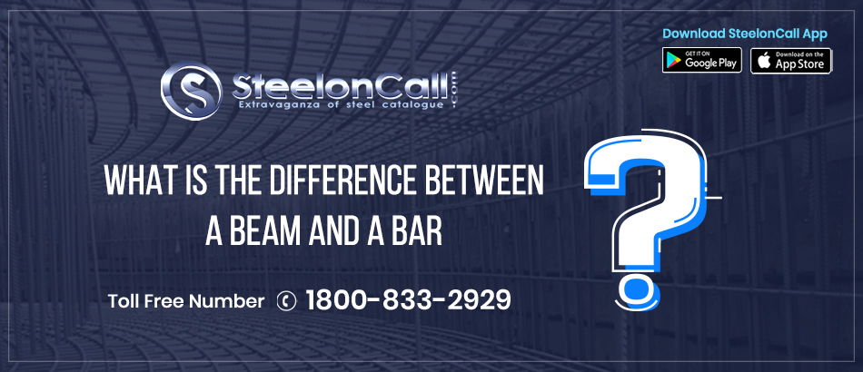 What is the difference between a beam and a bar?