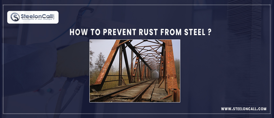 How To Prevent Rust From Steel