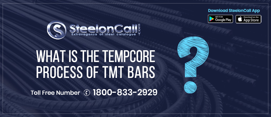 What is the Tempcore Process of TMT Bars?