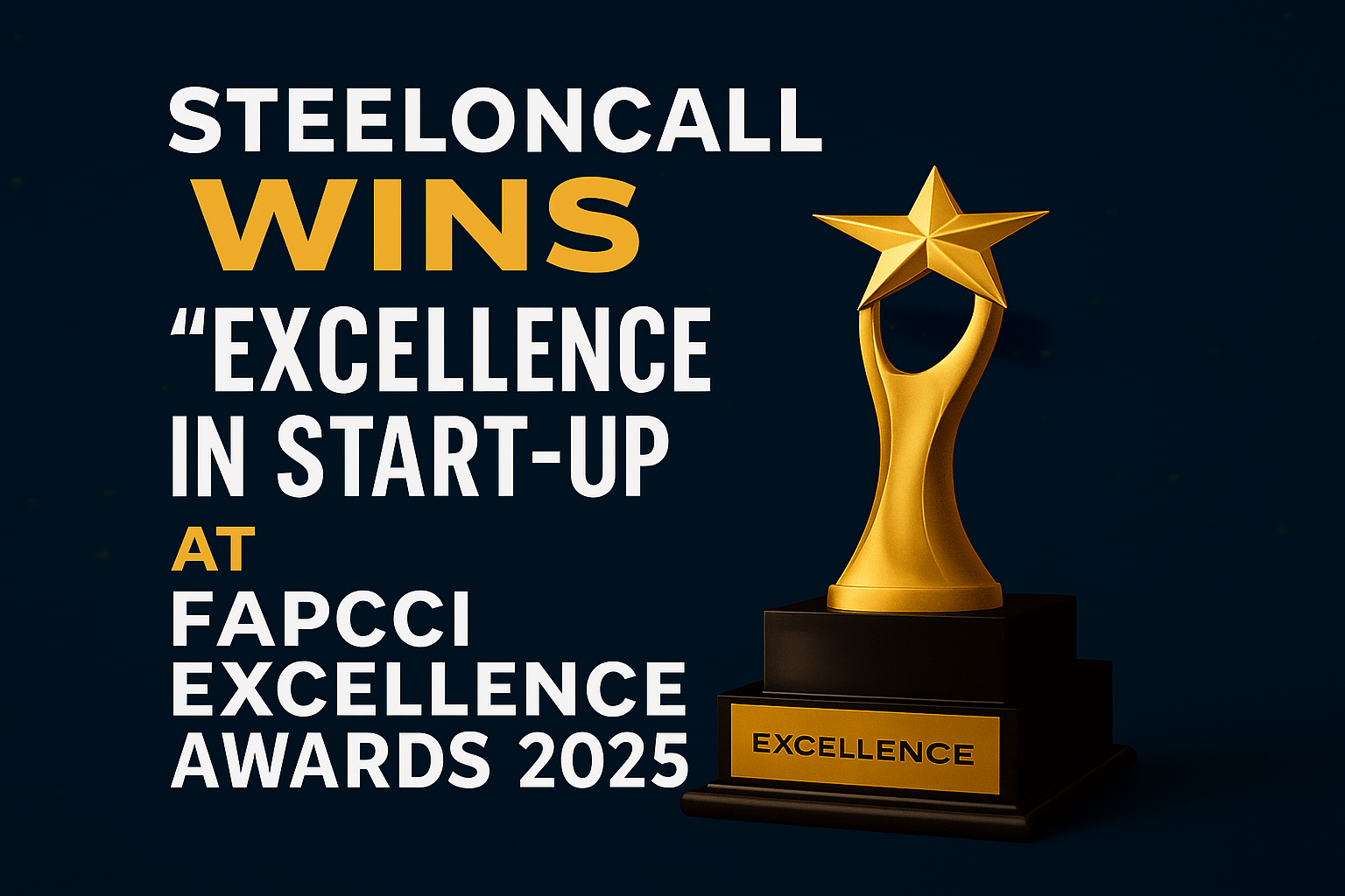 SteelonCall Wins “Excellence in Start-up” at FAPCCI Excellence Awards 2025