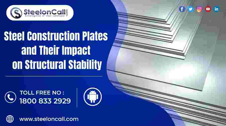 Construction Steel Plates and Their Impact on Structural Stability