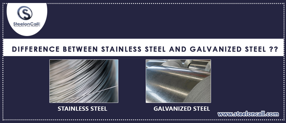 What's the difference between stainless steel and galvanized steel