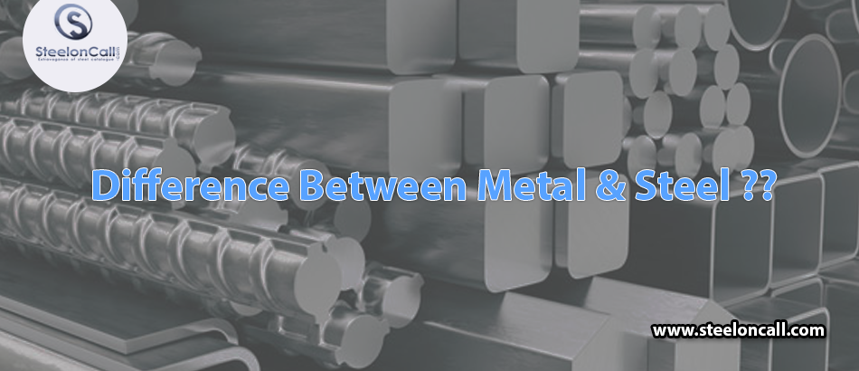 Difference Between Metal And Steel