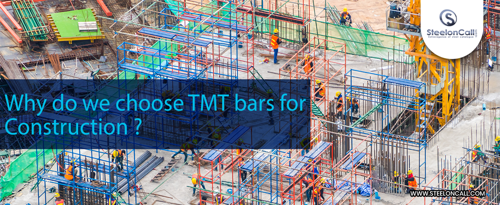 Why do we choose TMT bars for the Construction Works