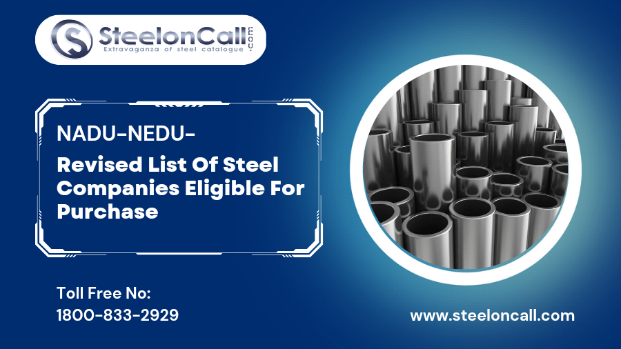 Nadu Nedu - Revised List of Steel Companies Eligible for Purchase