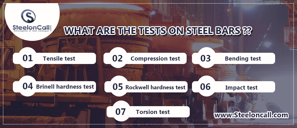 What are the tests on steel bars