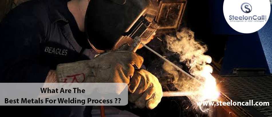 What Are The Best Metals For Welding Process And Their Applications