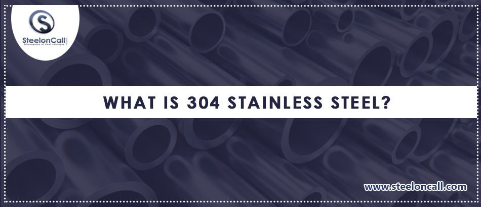 What is 304 stainless steel